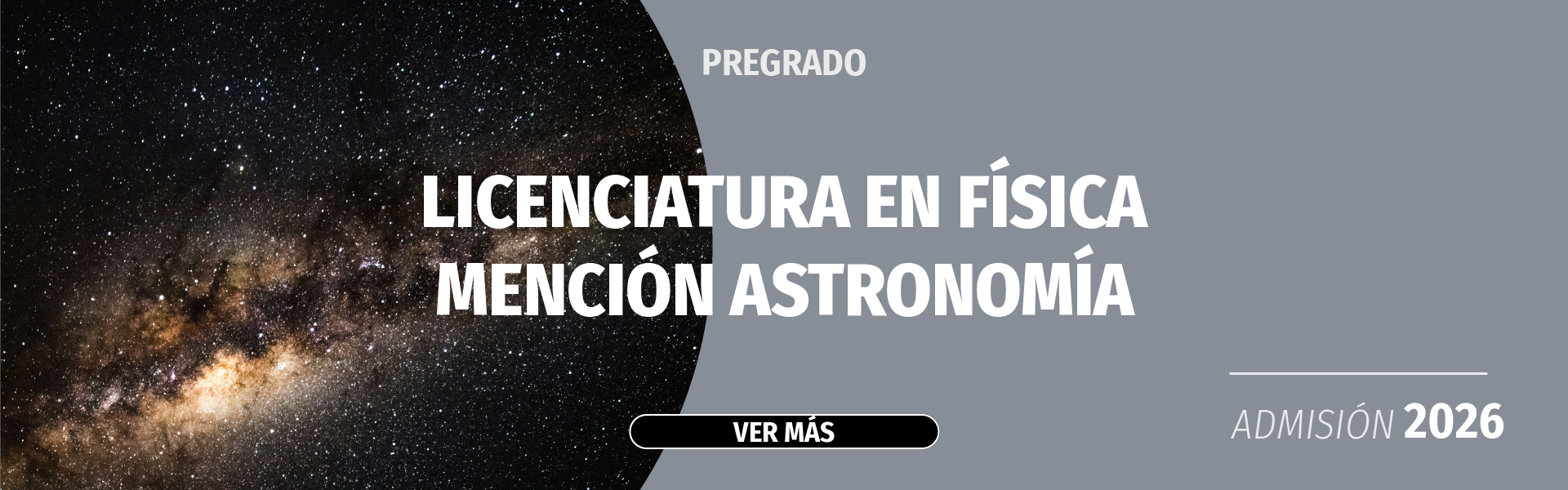 Banner bienvenida - Licenciatura en Fisica Mencion astronomia